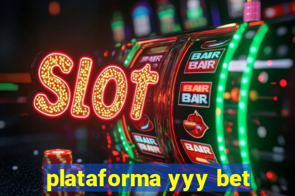 plataforma yyy bet